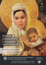 XXV Dzień Modlitwy i Pomocy Materialnej Kościołowi na Wschodzie