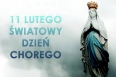 11 lutego - Światowy Dzień Chorego. Orędzie papieża Leona XIV na ten dzień.